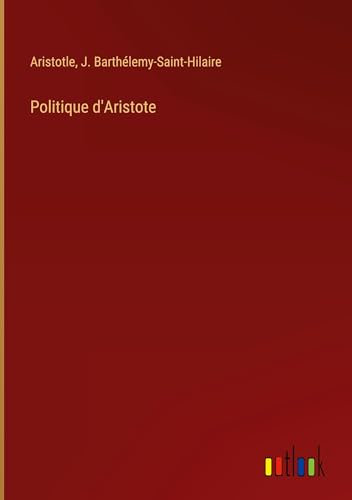 Politique d'Aristote von Outlook Verlag